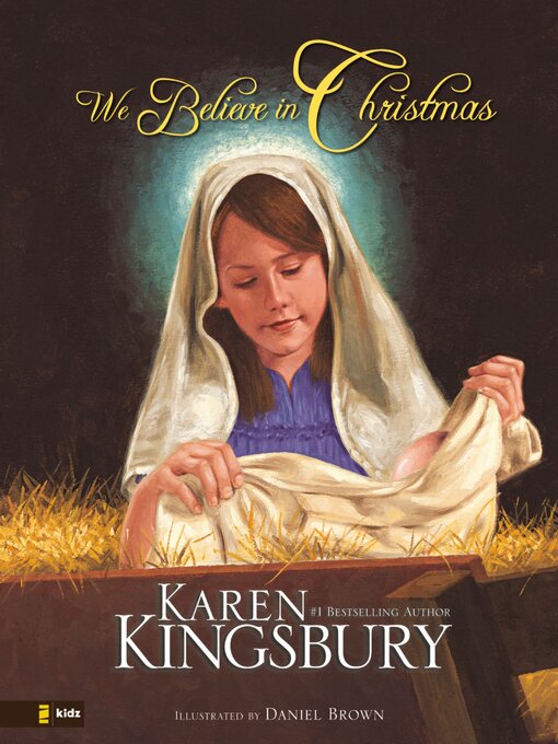 Karen Kingsbury创作的We Believe in Christmas作品的详细信息 - 可供借阅